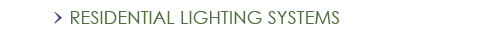 Residential Lighting Systems