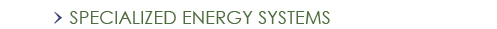 Specialized energy systems, wind turbines, solar panels, LEDs